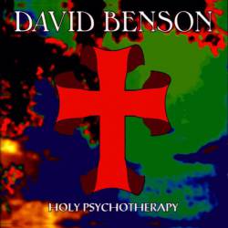 David Benson : Holy Psychotherapy